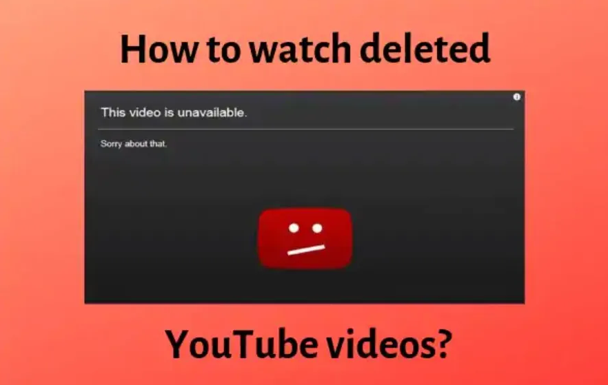 deleted youtube videos